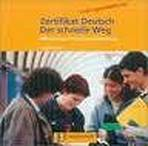 Zertifikat Deutsch - der schnelle Weg Audio CD