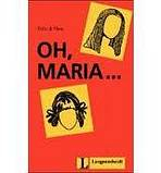 Langenscheidt Leichte Lekt�re Stufe 1 Oh, Maria