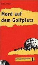 Langenscheidt Leichte Lekt�re Stufe 2 Mord auf dem Golfplatz