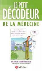 LE PETIT DECODEUR DE M�DICINE