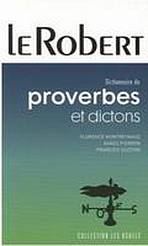 PROVERBES ET DICTONS