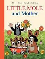 LITTLE MOLE AND MOTHER