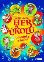 Velk� kniha her a �kol� pro kluky a holky