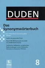 DUDEN Band 8 - DAS SYNONYMWOERTERBUCH