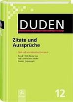 DUDEN BAND 12 ZITATE UND AUSSPR�CHE