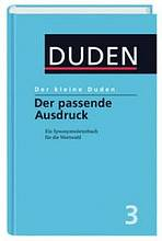 KLEINE DUDEN 3 - Der passende Ausdruck