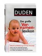 DUDEN-DAS GRO�E VORNAMENLEXIKON