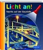 LICHT AN! NACHTS AUF DER BAUSTELLE