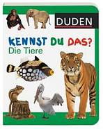 KENNST DU DAS? DIE TIERE