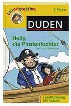 LESEDETEKTIVE 3. KLASSE: NELLY, DIE PIRATENTOCHTER