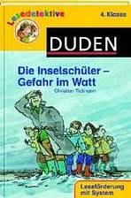 LESEDETEKTIVE 4. KLASSE: DIE INSELSCH�LER - GEFAHR IM WATT