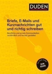 Duden Praxis - Briefe und E-Mails gut und richtig schreiben