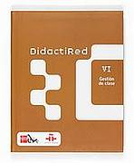 DIDACTIRED VI (Gesti�n de clase)