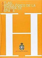 ATLAS CRONOL�GICO DE LA HISTORIA DE ESPANA (ACHE)