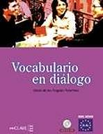 Vocabulario en di�logo + CD audio - iniciaci�n (A1-A2)