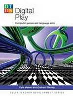DELTA TEACHER DEVELOPMENT SERIES: DIGITAL PLAY