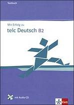Mit Erfolg zu telc Deutsch B2 Testbuch + Audio-CD