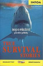 Zrcadlov� �etba - True Survival Stories (P�e�it�)