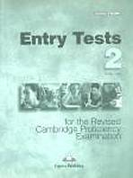 Entry Tests for the Revised CPE 2 - Teacher�s Book (overprinted)