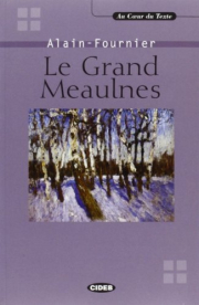 AU COEUR DU TEXTE - GRAND MEAULNES + CD