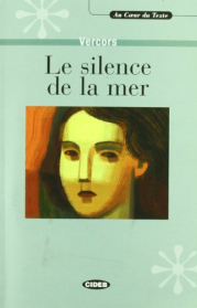 AU COEUR DU TEXTE - LA SILENCE DE LA MER + CD