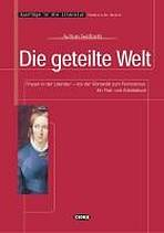 CIDEB AUSFL�GE IN DIE LITERATUR - DIE GETEILTE WELT