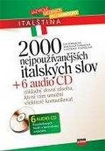 2000 nejpou��van�j��ch italsk�ch slov + 6 audio CD