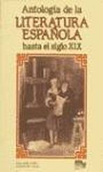 Antolog�a de la literatura espanola hasta el siglo XIX