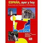 Espana, ayer y hoy