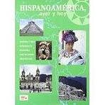 Hispanoam�rica, ayer y hoy