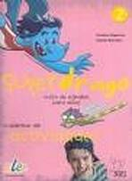 Superdrago 2 - pracovn� se�it