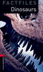 New Oxford Bookworms Library 3 Dinosaurs Factfiles with Audio CD