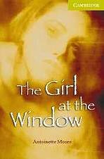 Cambridge English Readers Starter The Girl at the Window: Book/Audio CD pack ( Ghost Story)
