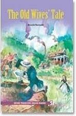New Oxford Progressive English Readers 5 The Old Wive�s Tale