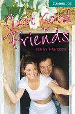 Cambridge English Readers 3 Just Good Friends: Book/2 Audio CDs pack ( Romance)