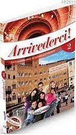 Arrivederci! 2 LIBRO DELLO STUDENTE ED ESERCIZI + CD