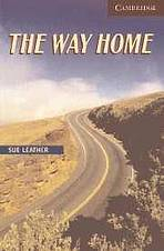 Cambridge English Readers 6 The Way Home: Book/3 Audio CDs pack ( Short Stories) 