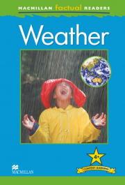 Macmillan Factual Readers Level 4+ Weather