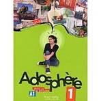 ADOSPHERE 1 LIVRE D�ELEVE + CD