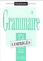 350 EXERCICES - GRAMMAIRE D�butant Corrig�s