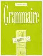 350 EXERCICES - GRAMMAIRE Sup�rieur II Corrig�s