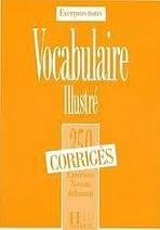 350 EXERCICES - VOCABULAIRE D�butant Corrig�s