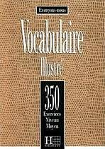 350 EXERCICES - VOCABULAIRE Moyen