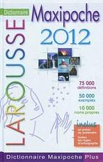 Dictionnaire Larousse Maxipoche Plus 2012
