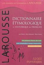 Dictionnaire �tymologique et historique du fran�ais
