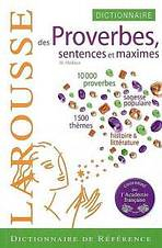 Dictionnaire des proverbes, sentences & maximes