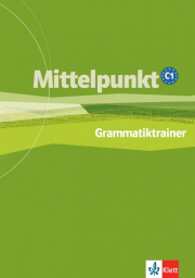 Mittelpunkt C1 � Grammatiktrainer