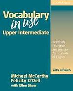 Vocabulary in Use Upper-Intermediate helps high-intermediate to advanced learners consolidate and expand their knowledge of English vocabulary.