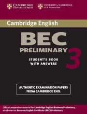 Cambridge BEC 3 contains four complete practice tests for the Cambridge BEC examination from Cambridge ESOL.