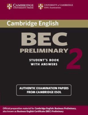 Cambridge BEC Preliminary Practice Tests 2 Student�s Book with answers